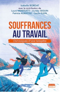 Souffrances au Travail - Isabelle BORDAT